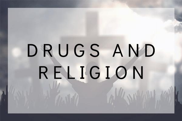 Drugs religion