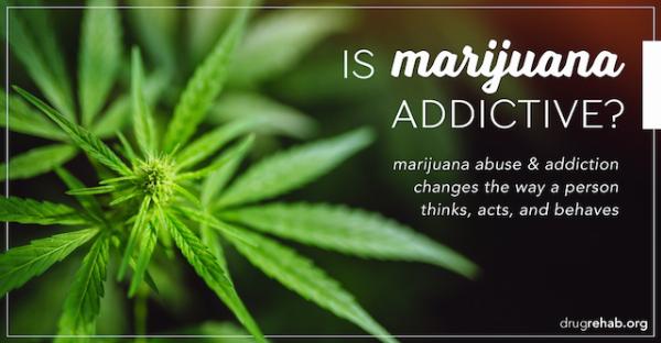 is marijuana is addictive?