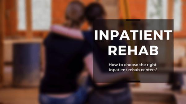 Inpatient Rehab Treatment